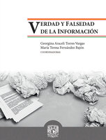 Verdad y falsedad de la información - Georgina Araceli Torres Vargas, María Teresa Fernández Bajón