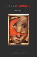 Fear of Mirrors - Tariq Ali