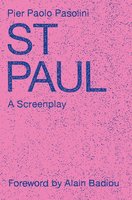 St. Paul - Pier Paolo Pasolini