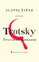 Terrorism and Communism - León Trotsky