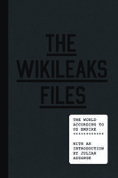 The WikiLeaks Files - Julian Assange