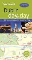 Frommer's Dublin Day by Day - Jack Jewers