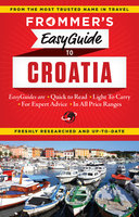 Frommer's EasyGuide to Croatia - Jane Foster