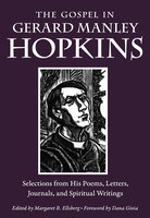 The Gospel in Gerard Manley Hopkins - Gerard Manley Hopkins