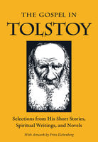 The Gospel in Tolstoy - Leo Tolstoy