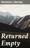 Returned Empty - Florence L. Barclay