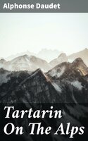 Tartarin On The Alps - Alphonse Daudet