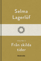 Från skilda tider II - Selma Lagerlöf