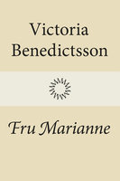 Fru Marianne - Victoria Benedictsson