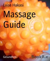 Massage Guide - Luise Hakasi