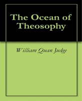 The Ocean of Theosophy - William Quan Judge