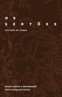 Os sertões: edição crítica comemorativa - Euclides da Cunha