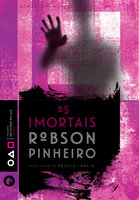 Os imortais - Robson Pinheiro, Ângelo Inácio