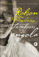 Tambores de Angola - Robson Pinheiro, Ângelo Inácio
