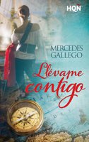 Llévame contigo - Mercedes Gallego