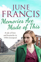 Memories Are Made of This - June Francis