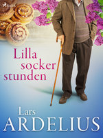 Lilla sockerstunden - Lars Ardelius