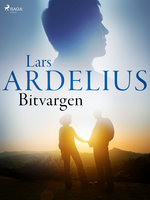 Bitvargen - Lars Ardelius