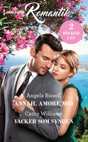 Annah, amore mio / Vacker som synden - Cathy Williams, Angela Bissell