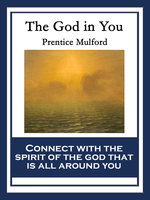 The God In You - Prentice Mulford