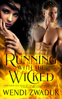 Running with the Wicked - Wendi Zwaduk
