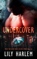 Undercover - Lily Harlem