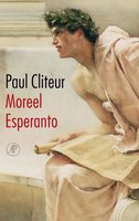 Moreel Esperanto: naar een autonome ethiek - Paul Cliteur