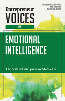 Entrepreneur Voices on Emotional Intelligence - Inc. The Staff of Entrepreneur Media