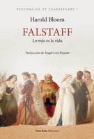 Falstaff: Lo mío es la vida - Harold Bloom