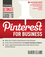 Ultimate Guide to Pinterest for Business - Karen Leland