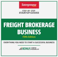 Freight Brokerage Business: Step-by-Step Startup Guide - Inc. The Staff of Entrepreneur Media