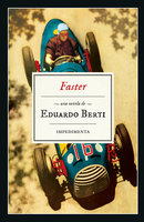Faster: Más rápido - Eduardo Berti