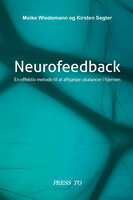 Neurofeedback: En effektiv metode til at afhjælpe ubalancer i hjernen.