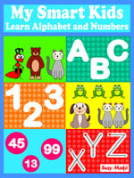 My Smart Kids: Learn Alphabet and Numbers