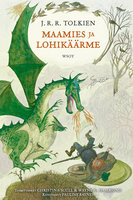 Maamies ja lohikäärme - J.R.R. Tolkien