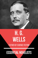 Essential Novelists - H. G. Wells - H.G. Wells, August Nemo