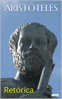 Aristóteles: Retórica - Aristoteles