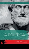 A Política - Aristoteles