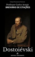 Breviário de Citações de Dostoiévski - Fiódor Dostoievski