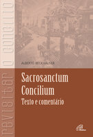 Sacrosanctum concilium: Texto e comentário - Alberto Beckhäuser