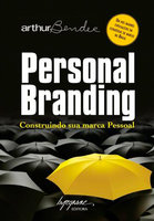 Personal branding: Construindo sua marca pessoal - Arthur Bender