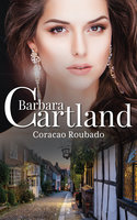 Coracão Roubado - Barbara Cartland