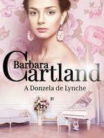 A donzela de lynche - Barbara Cartland