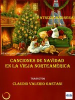 Canciones De Navidad En La Vieja Norteamérica - Patrizia Barrera