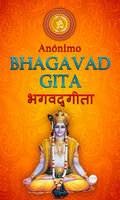 Bhagavad Gita: (भगवद्गीता) - Anónimo