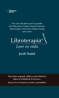 Libroterapia™: Leer es vida - Jordi Nadal