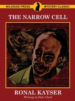 The Narrow Cell - Ronal Kayser, Dale Clark