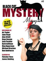 Black Cat Mystery Magazine #1 - Kaye George, Art Taylor