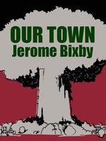 Our Town - Jerome Bixby