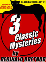 Black Cat Thrillogy #1: 3 Classic Mysteries by Reginald Bretnor - Reginald Bretnor